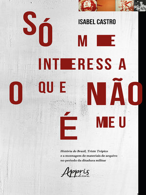 cover image of Só Me Interessa o que Não é Meu